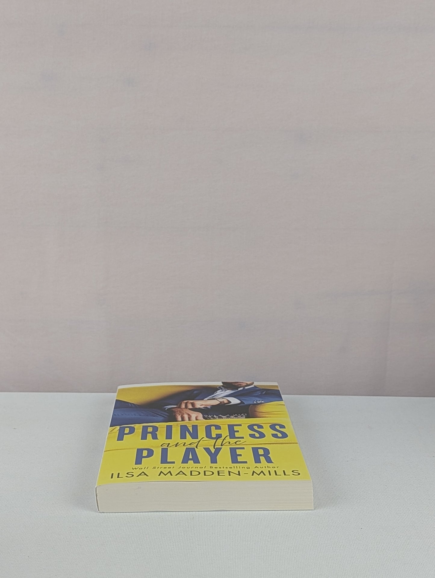 Princess and the Player (Strangers in Love) by Ilsa Madden-Mills