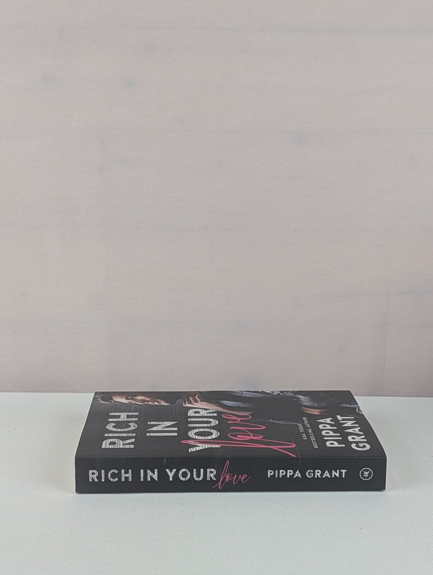 Rich in Your Love (Tickled Pink) by Pippa Grant