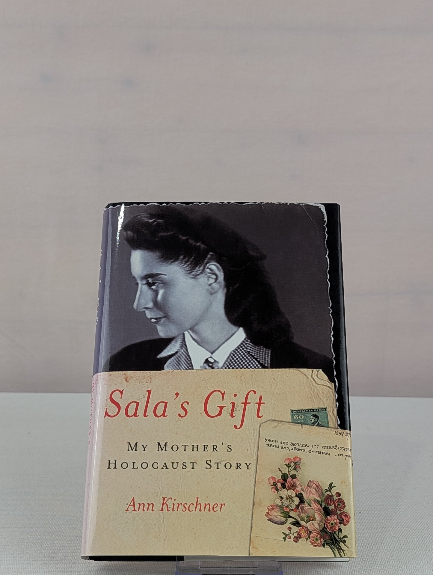 Sala's Gift: My Mother's Holocaust Story by Ann Kirschner