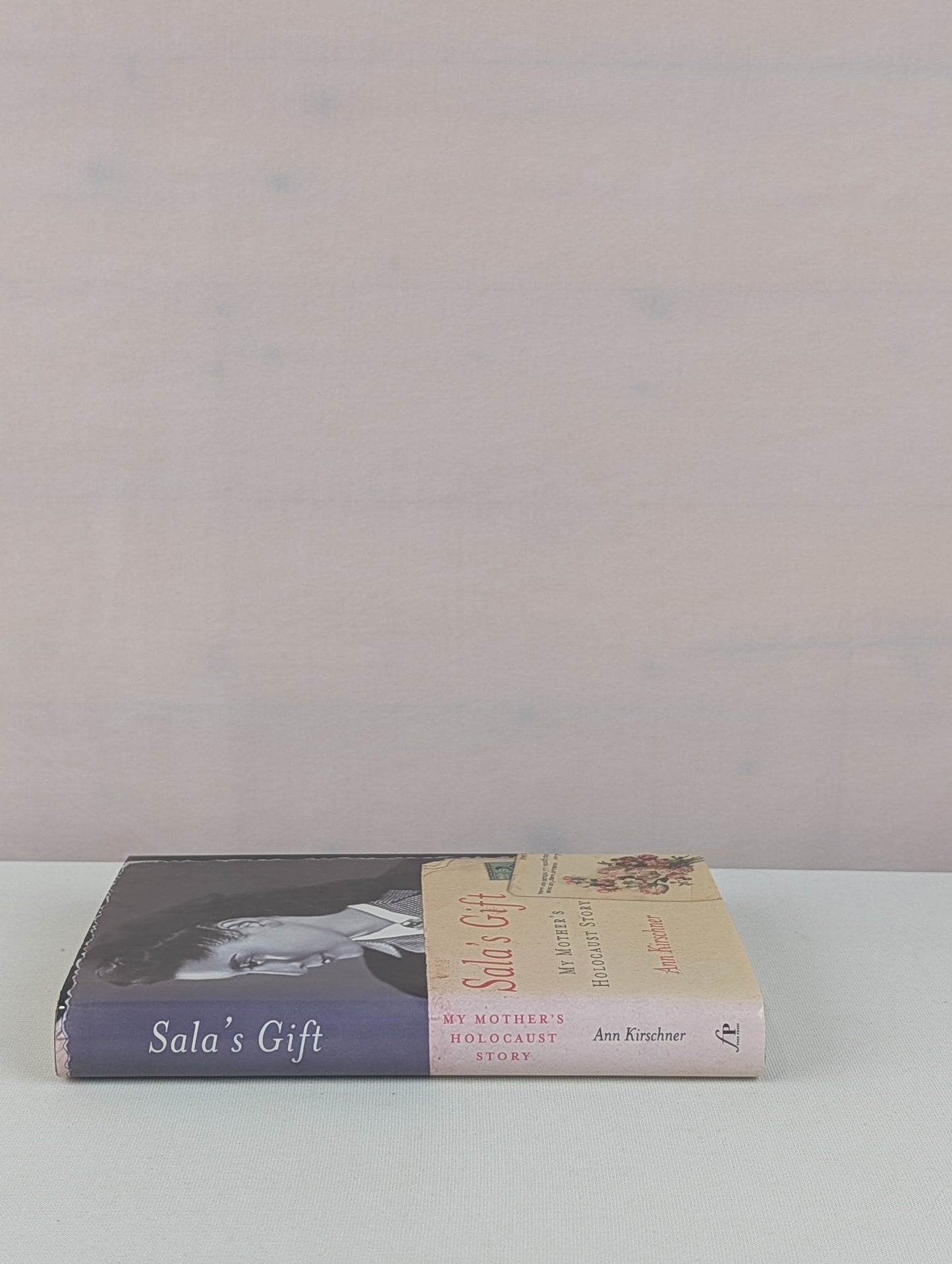 Sala's Gift: My Mother's Holocaust Story by Ann Kirschner