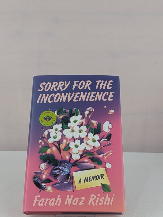 Sorry for the Inconvenience: A Memoir by Farah Naz Rishi, Mindy Kaling