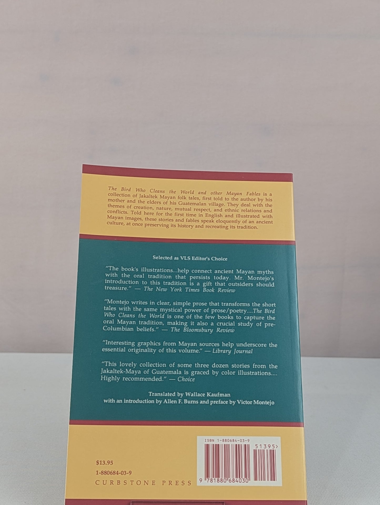 The Bird Who Cleans the World and Other Mayan Fables by Victor Montejo, Wallace Kaufman