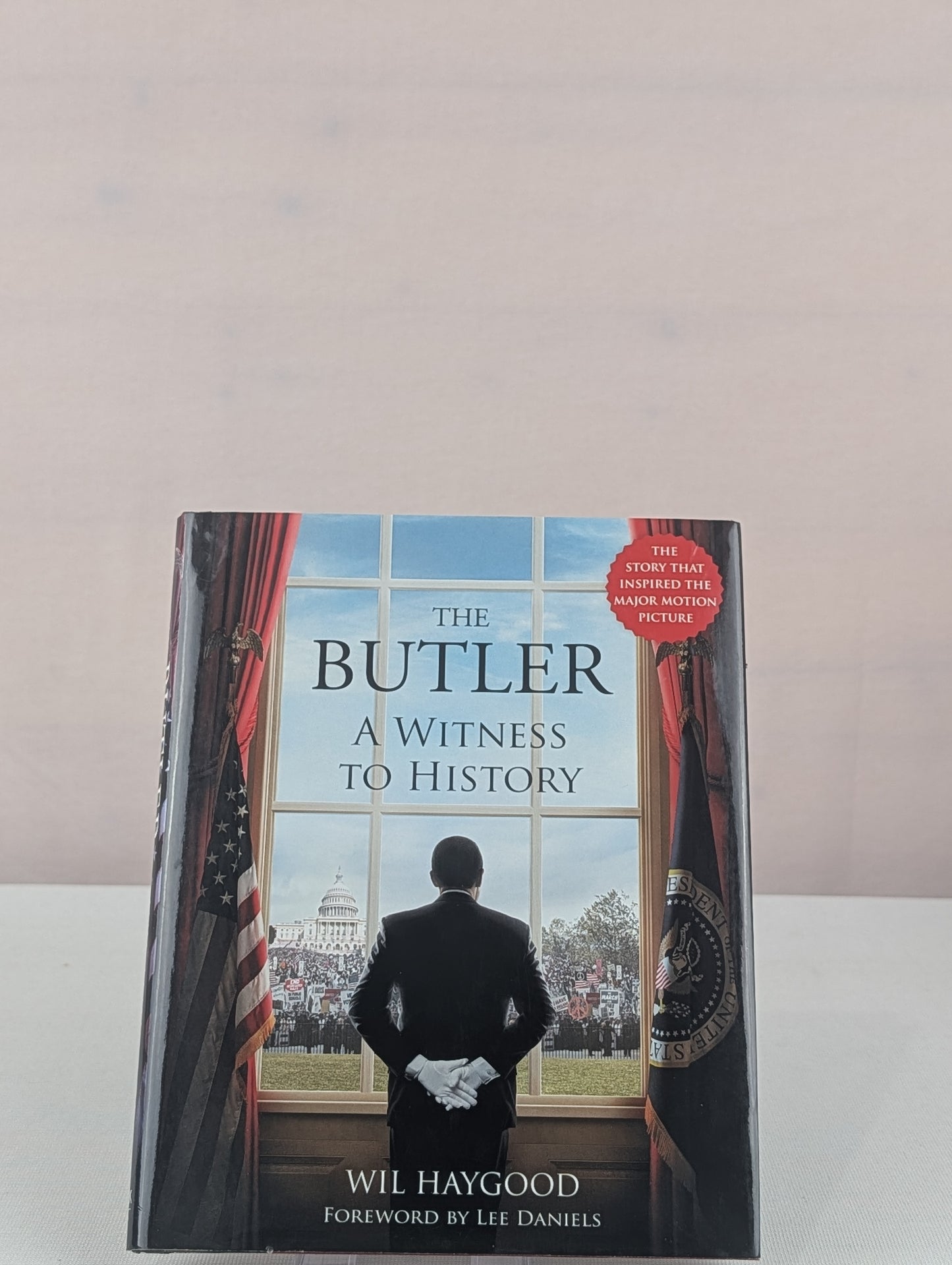 The Butler: A Witness to History by Wil Haygood