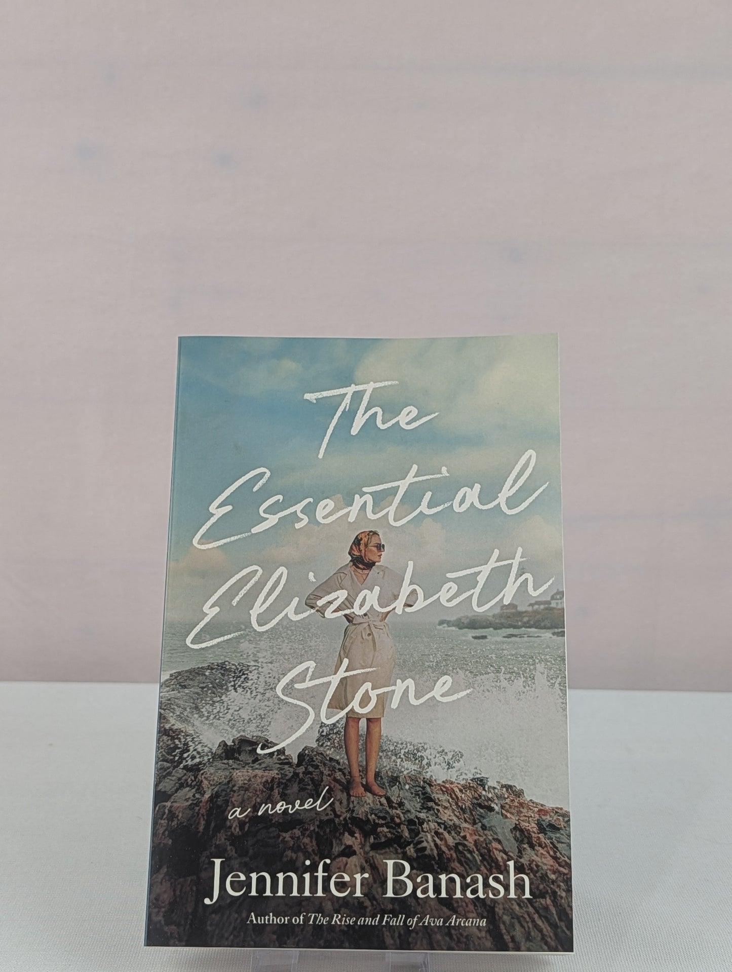 The Essential Elizabeth Stone: A Novel by Jennifer Banash