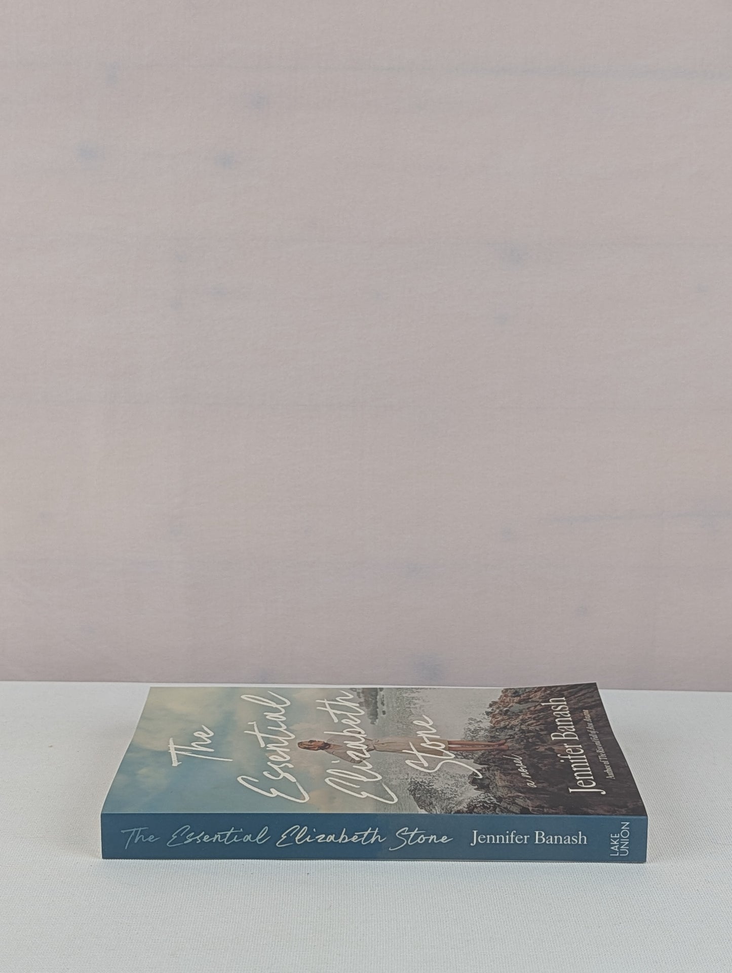 The Essential Elizabeth Stone: A Novel by Jennifer Banash