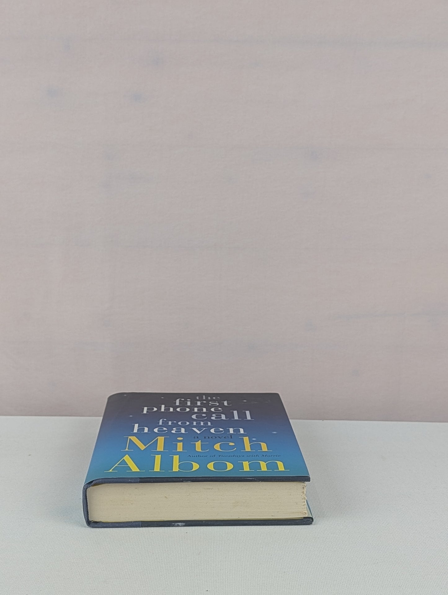 The First Phone Call from Heaven: A Novel by Mitch Albom