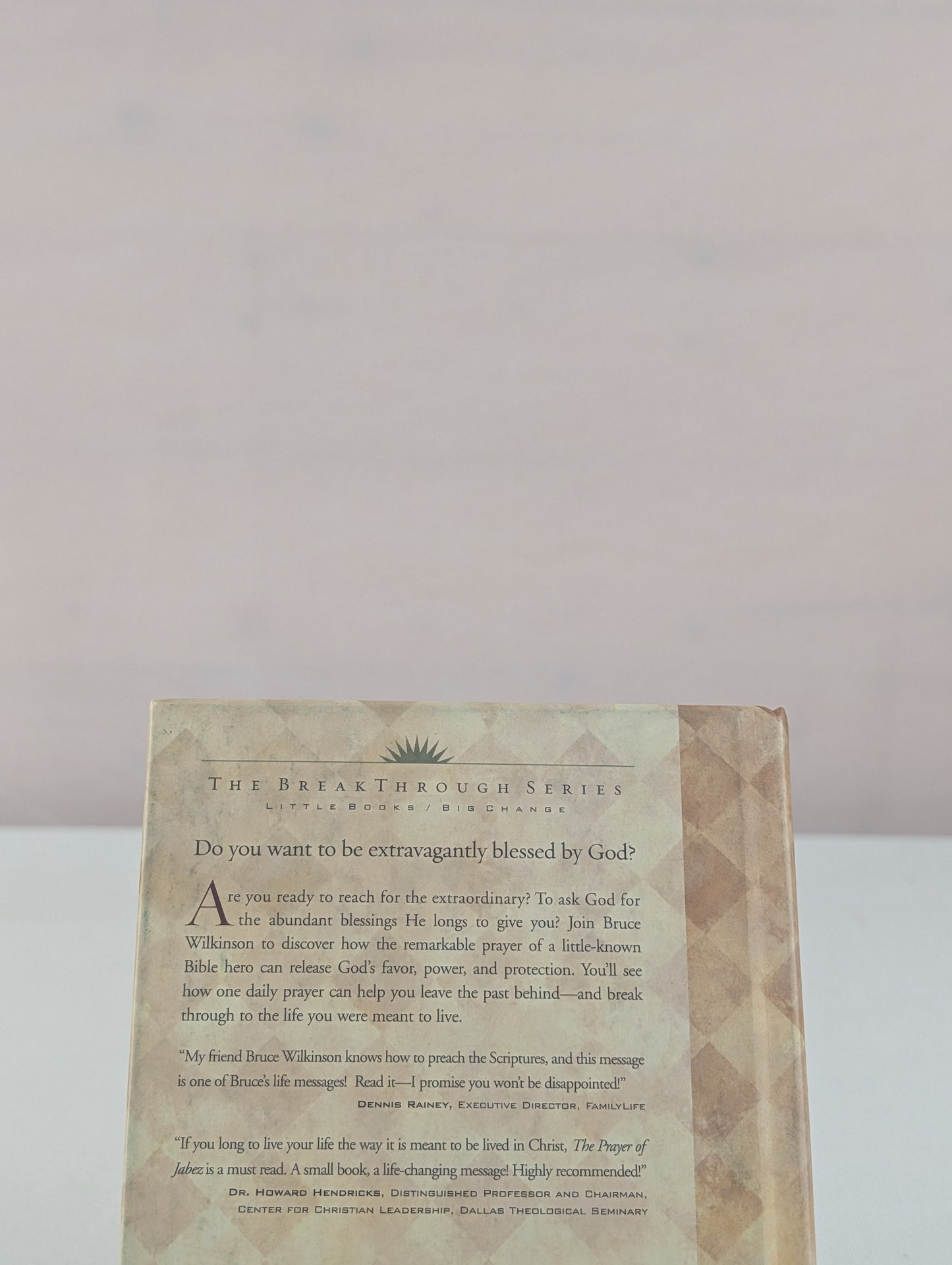 The Prayer of Jabez: Breaking Through to the Blessed Life by Bruce H. Wilkinson