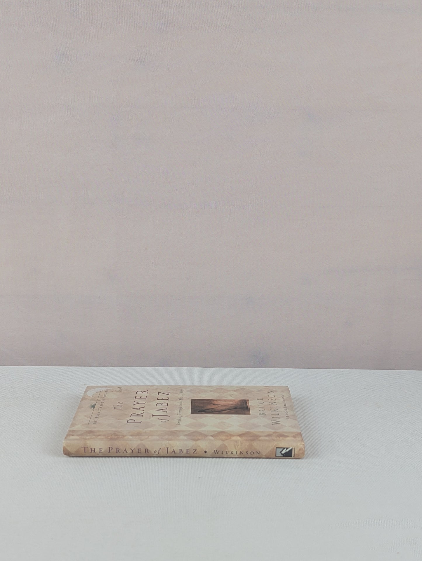 The Prayer of Jabez: Breaking Through to the Blessed Life by Bruce H. Wilkinson