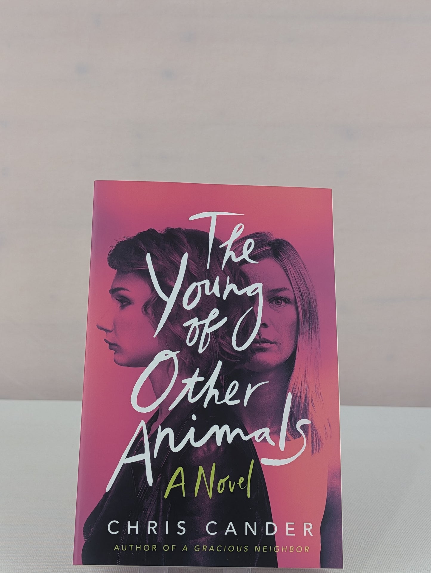 The Young of Other Animals: A Novel by Chris Cander