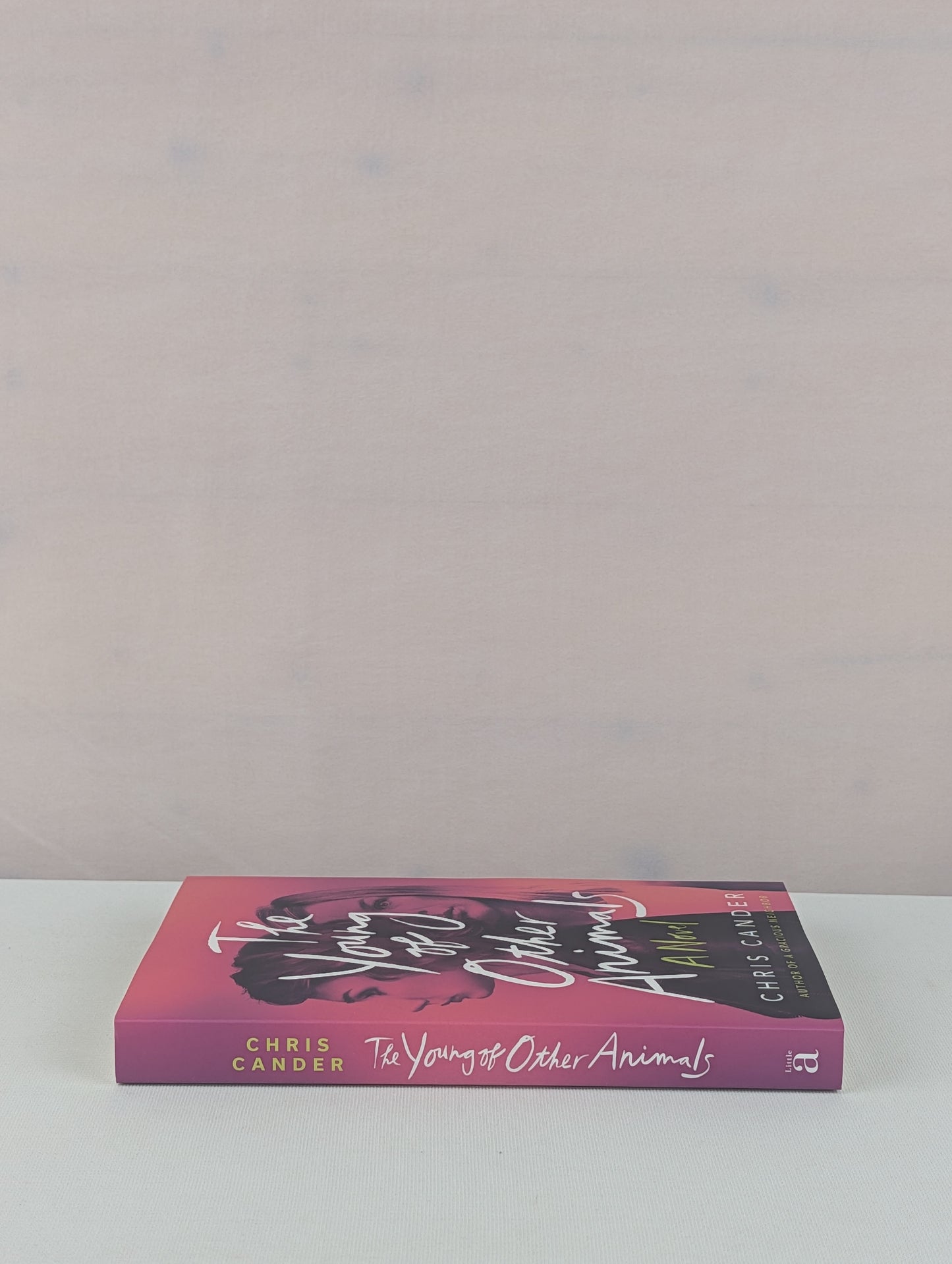 The Young of Other Animals: A Novel by Chris Cander