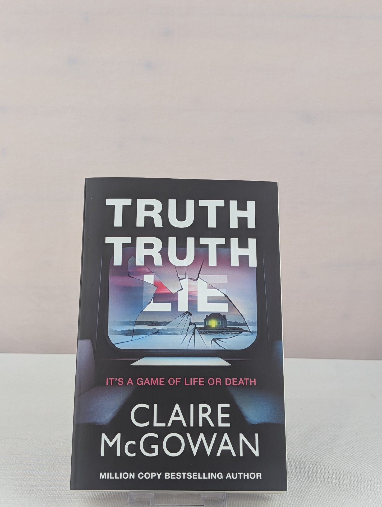 Truth Truth Lie by Claire McGowan