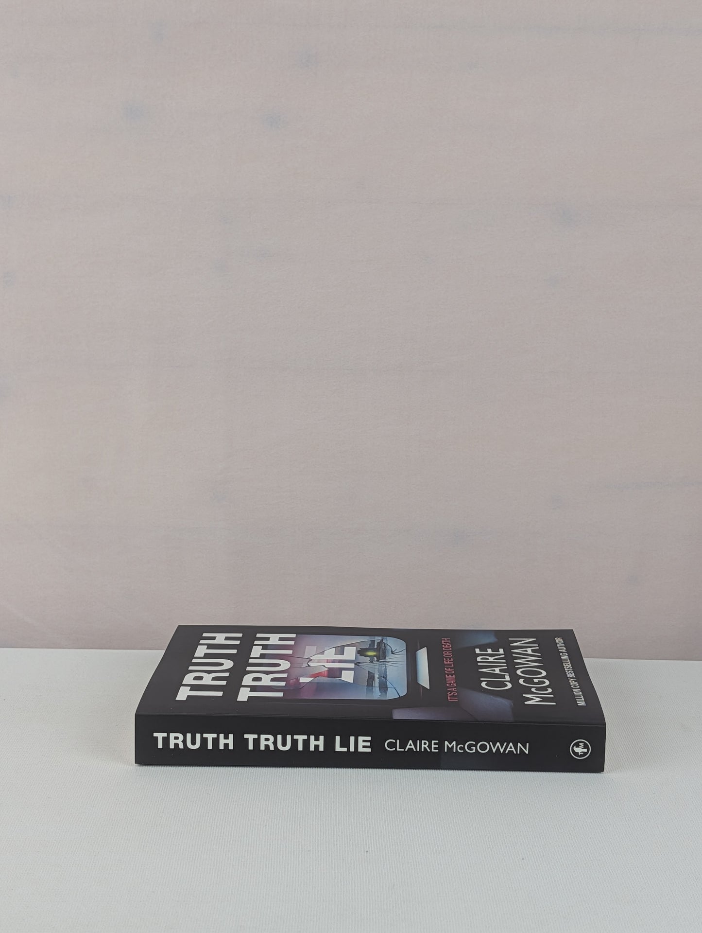 Truth Truth Lie by Claire McGowan