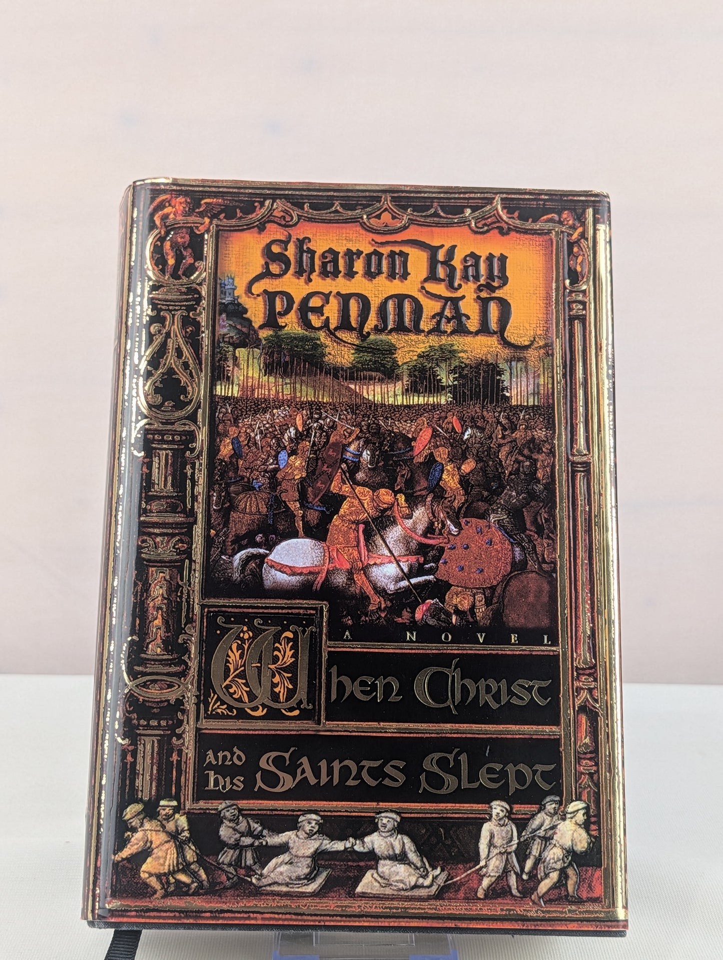 When Christ and His Saints Slept by Sharon Kay Penman