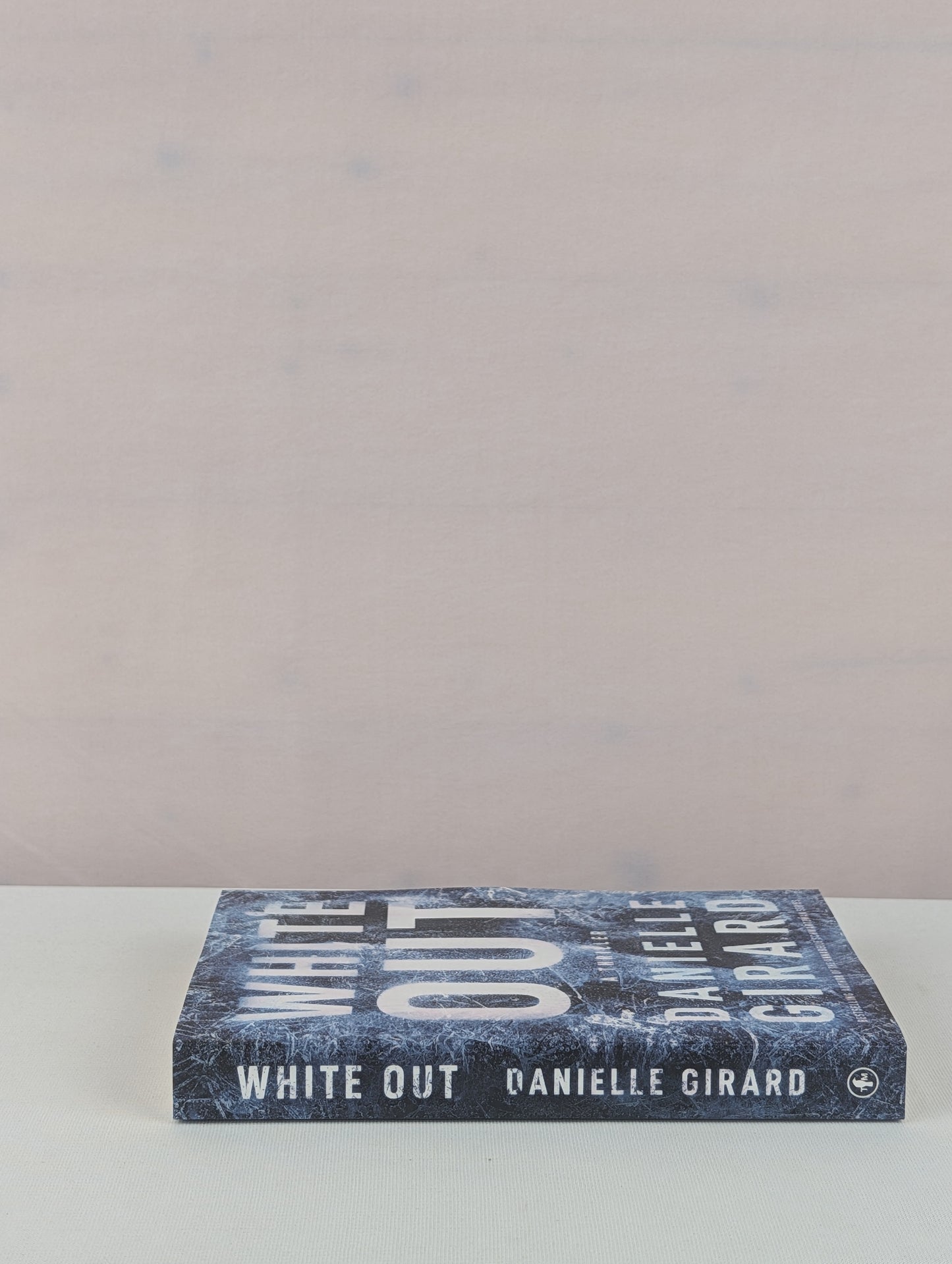 White Out: A Thriller by Danielle Girard