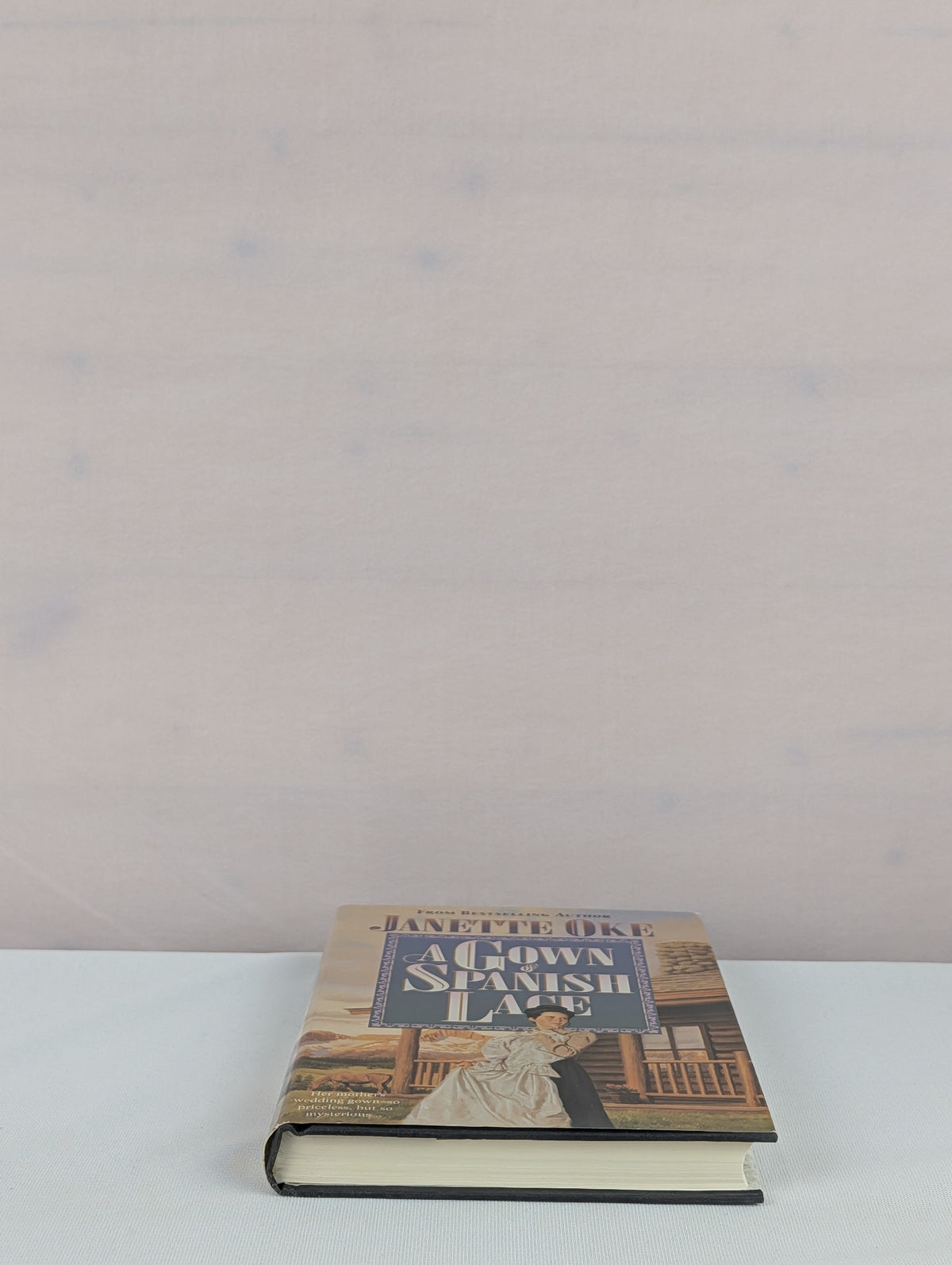A Gown of Spanish Lace (Women of the West #11) by Janette Oke