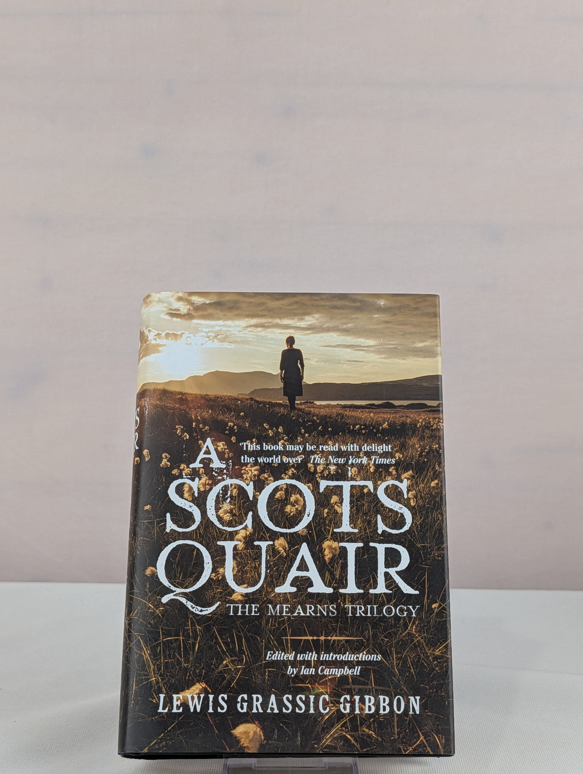 A Scots Quair: Sunset Song, Cloud Howe, Grey Granite by Lewis Grassic Gibbon