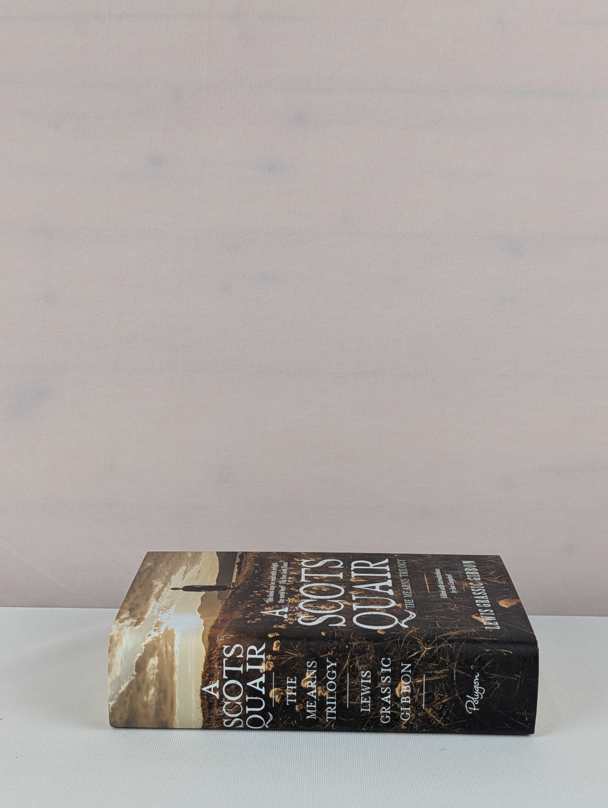 A Scots Quair: Sunset Song, Cloud Howe, Grey Granite by Lewis Grassic Gibbon