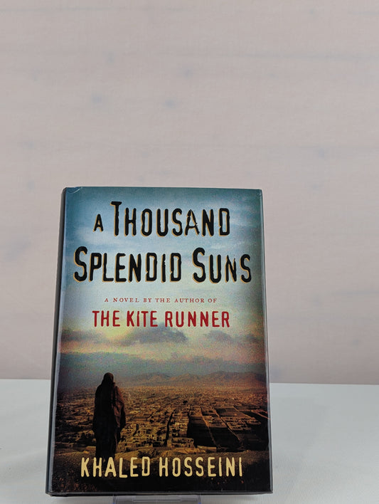 A Thousand Splendid Suns by Khaled Hosseini