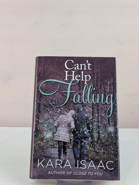 Can't Help Falling: A Novel by Kara Isaac