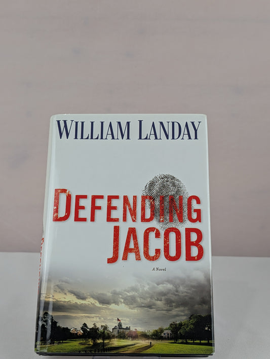 Defending Jacob: A Novel by William Landay
