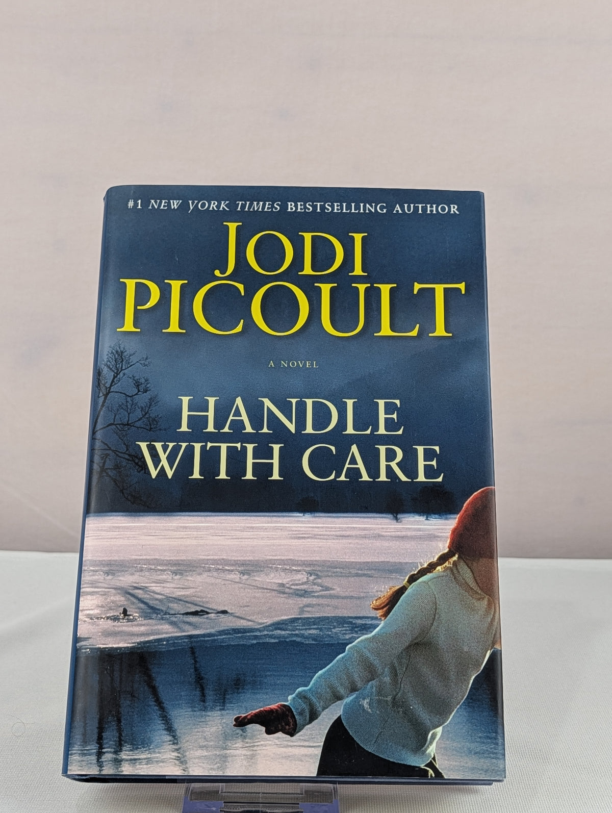 Handle with Care: A Novel by Jodi Picoult