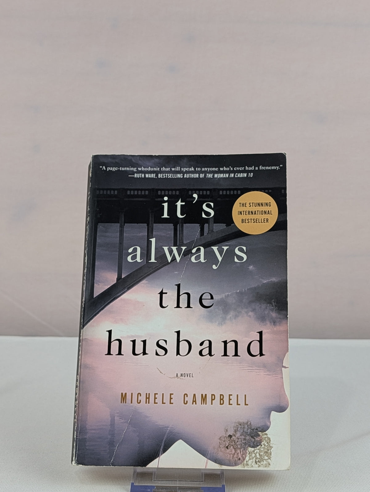 It's Always the Husband: A Novel by Michele Campbell