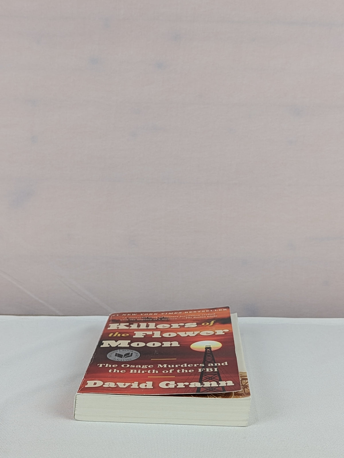 Killers of the Flower Moon: The Osage Murders and the Birth of the FBI by David Grann