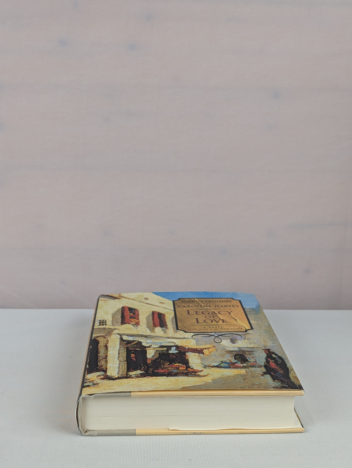 Legacy of Love by Joanna Trollope, Caroline Harvey
