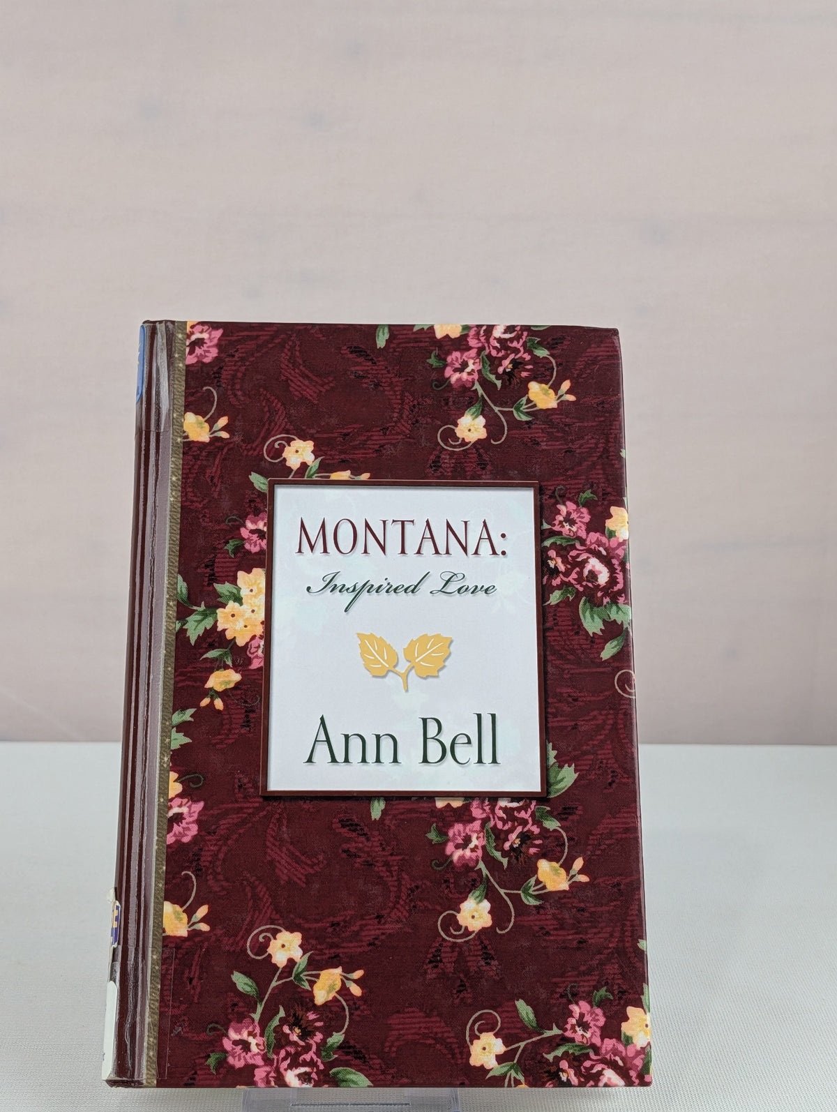 Montana: Inspired Love by Ann Bell