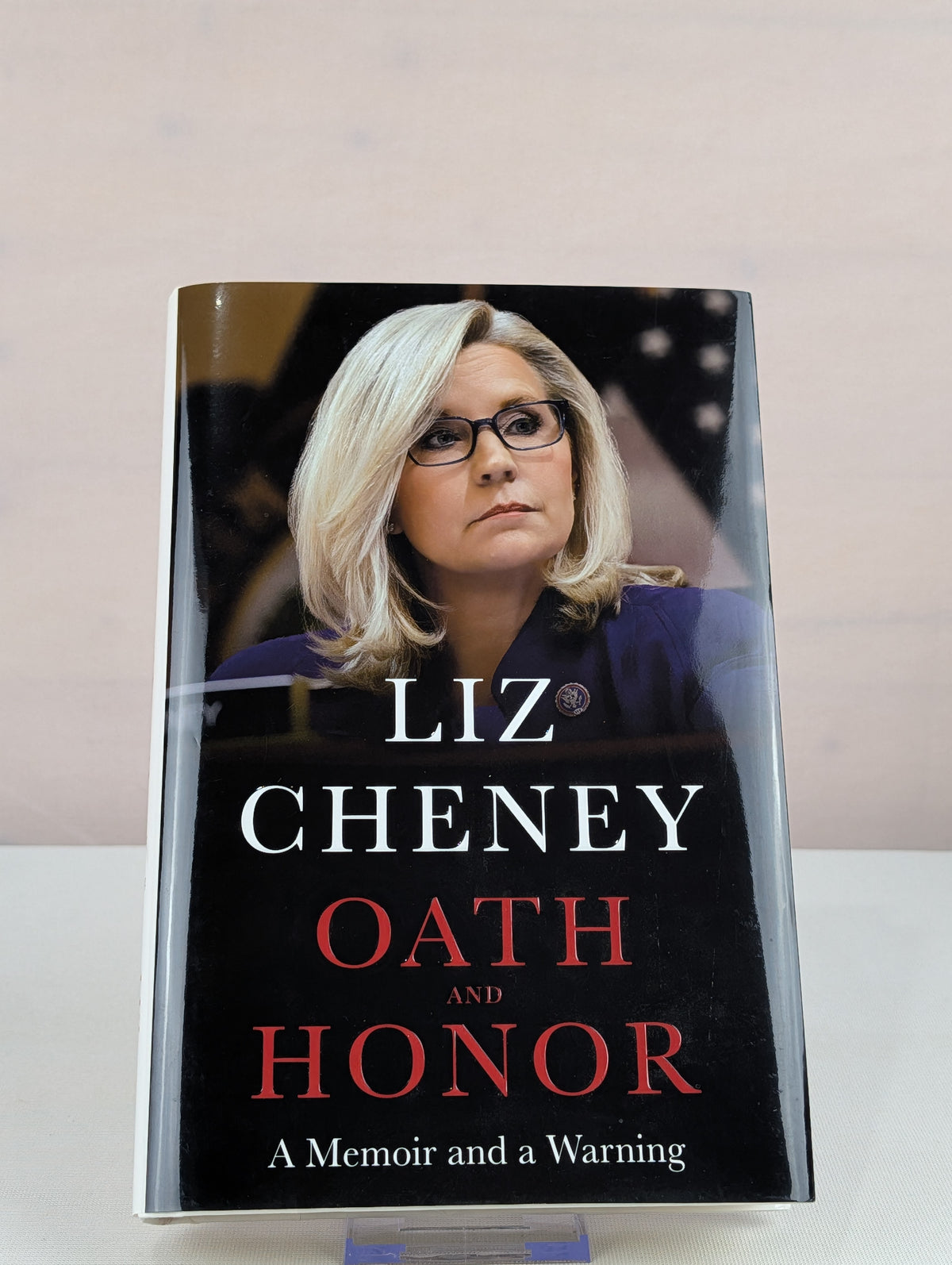 Oath and Honor: A Memoir and a Warning by Liz Cheney