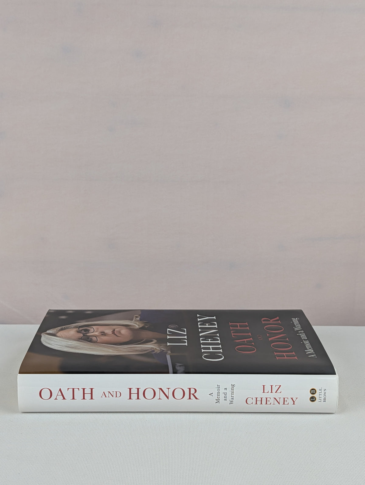 Oath and Honor: A Memoir and a Warning by Liz Cheney