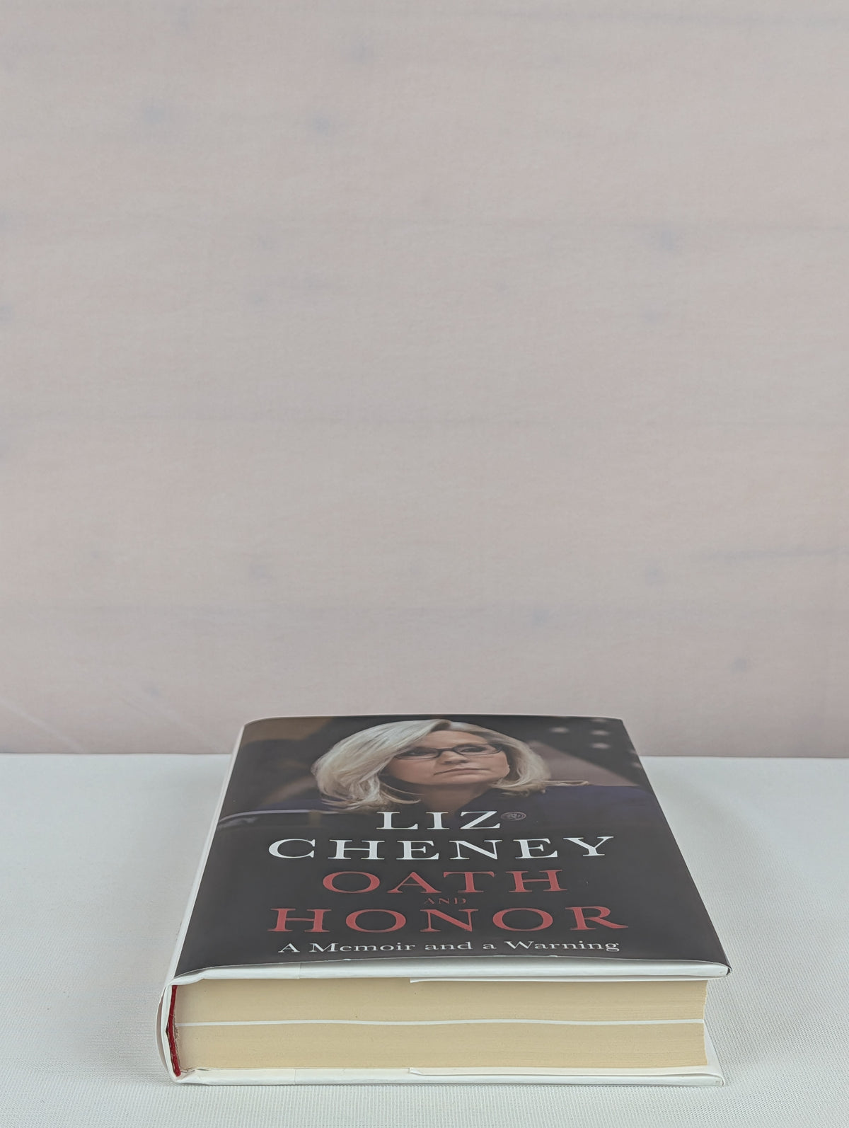 Oath and Honor: A Memoir and a Warning by Liz Cheney