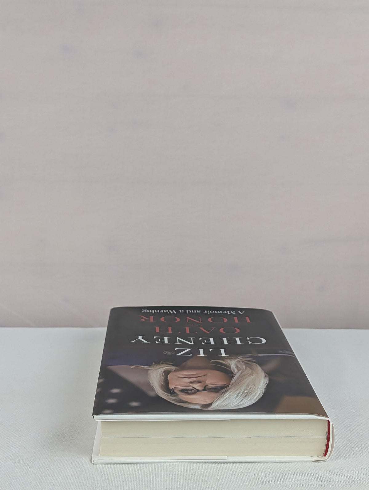Oath and Honor: A Memoir and a Warning by Liz Cheney