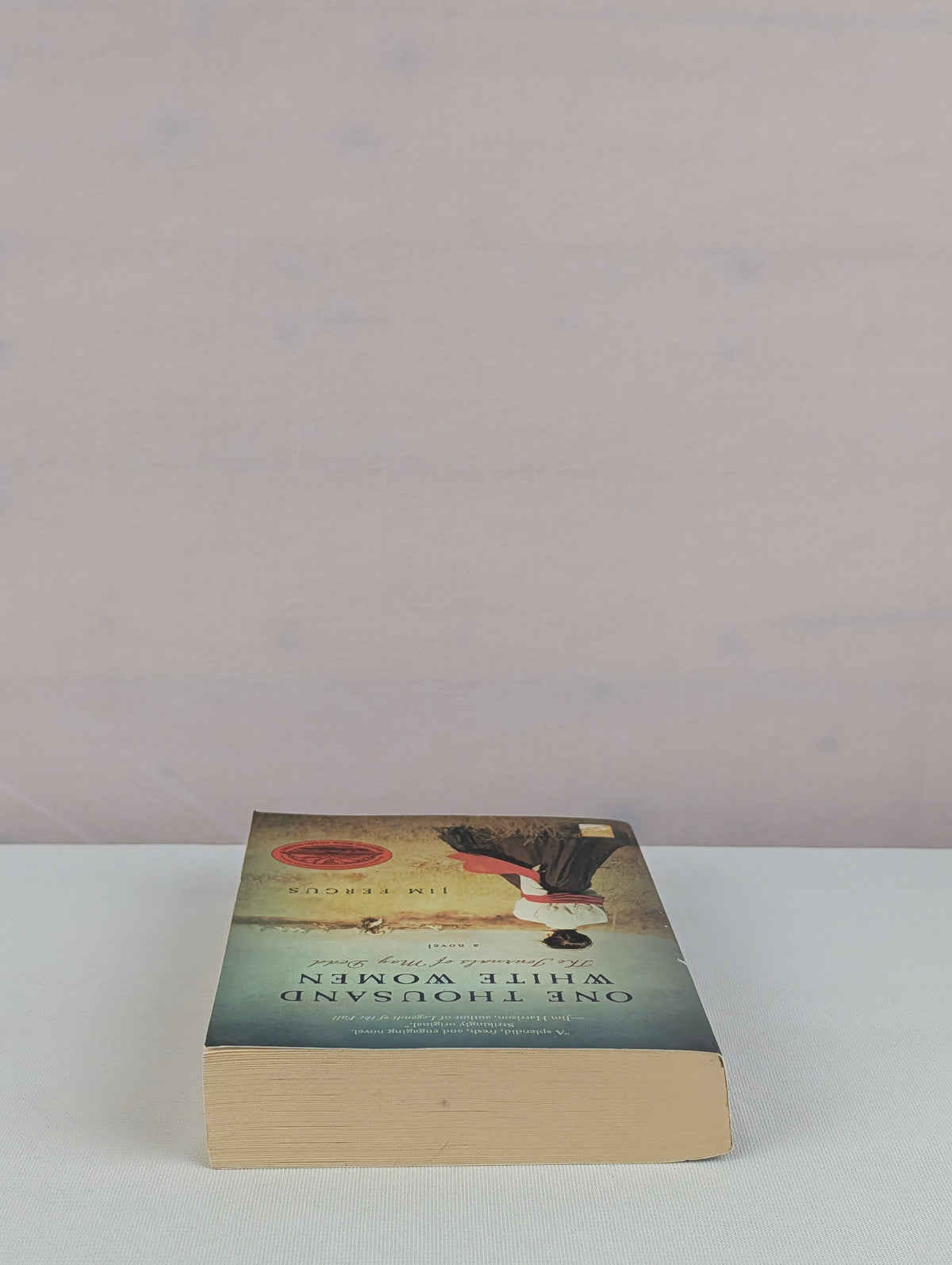 One Thousand White Women: The Journals of May Dodd (One Thousand White Women Series, 1) by Jim Fergus