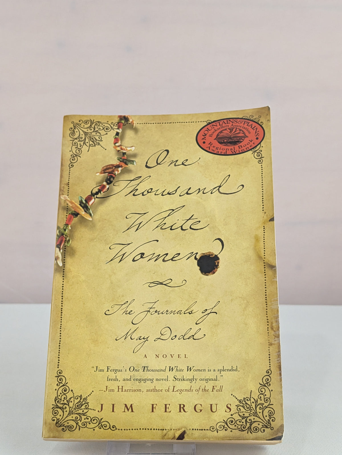 One Thousand White Women: The Journals of May Dodd (One Thousand White Women Series, 1) by Jim Fergus