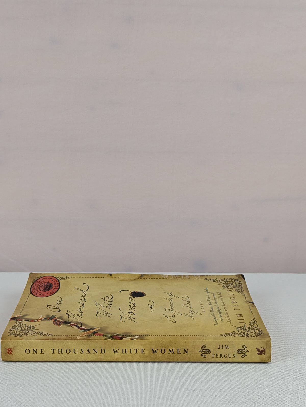 One Thousand White Women: The Journals of May Dodd (One Thousand White Women Series, 1) by Jim Fergus