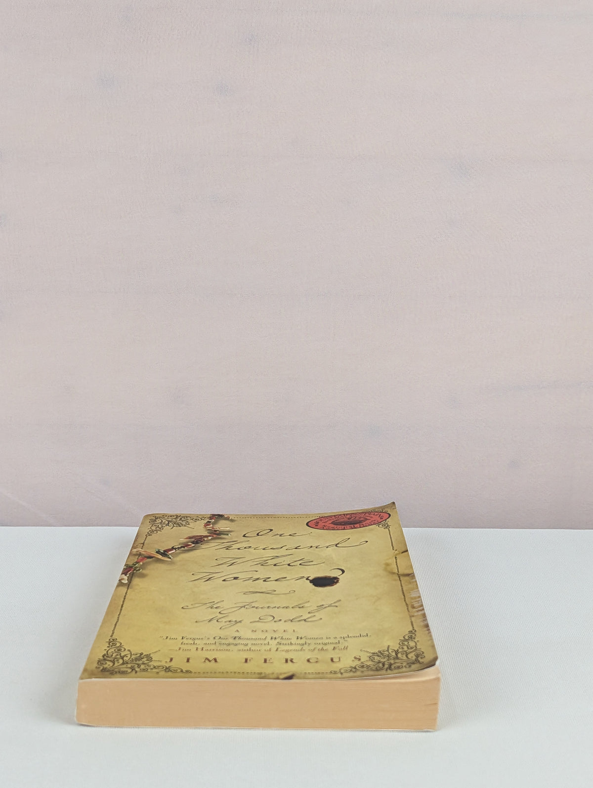 One Thousand White Women: The Journals of May Dodd (One Thousand White Women Series, 1) by Jim Fergus