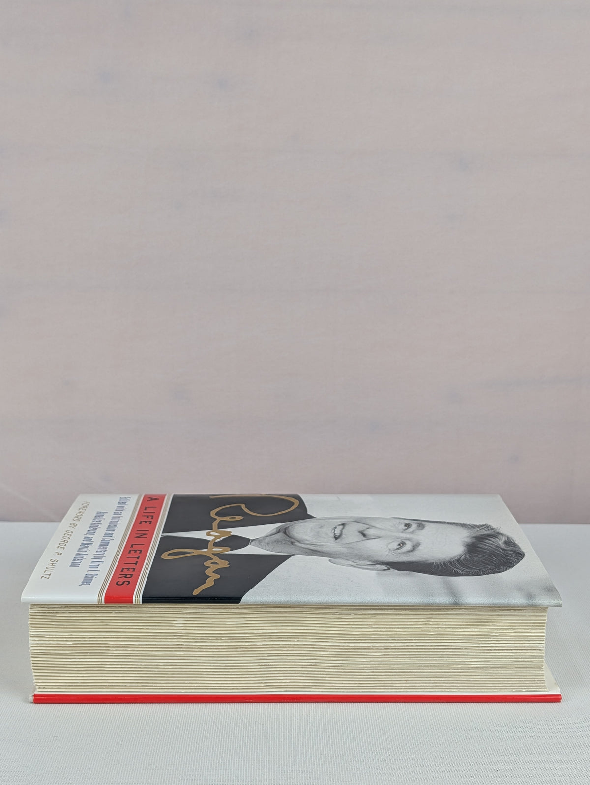Reagan: A Life In Letters by Ronald Reagan, Kiron K. Skinner, Annelise Anderson, Martin Anderson, George P. Shultz