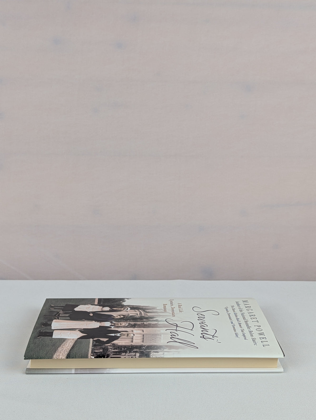 Servants' Hall: A Real Life Upstairs, Downstairs Romance (Below Stairs) by Margaret Powell