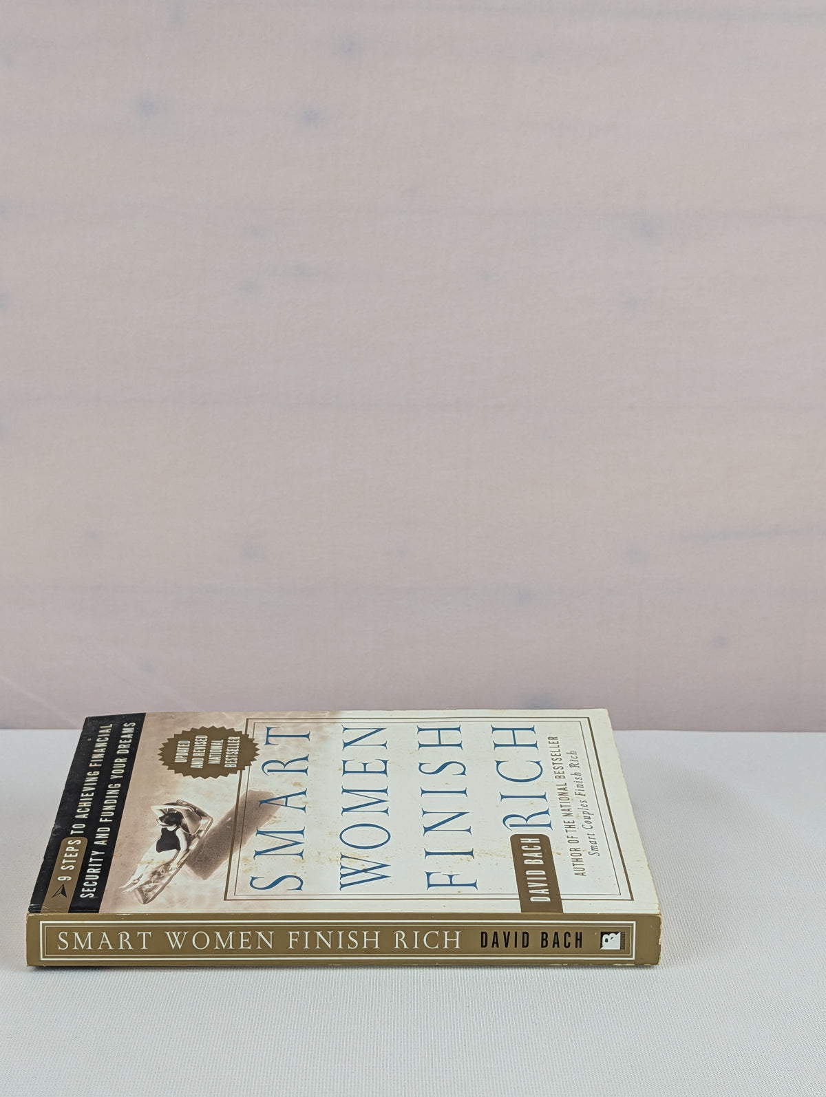 Smart Women Finish Rich: 9 Steps to Achieving Financial Security and Funding Your Dreams by David Bach