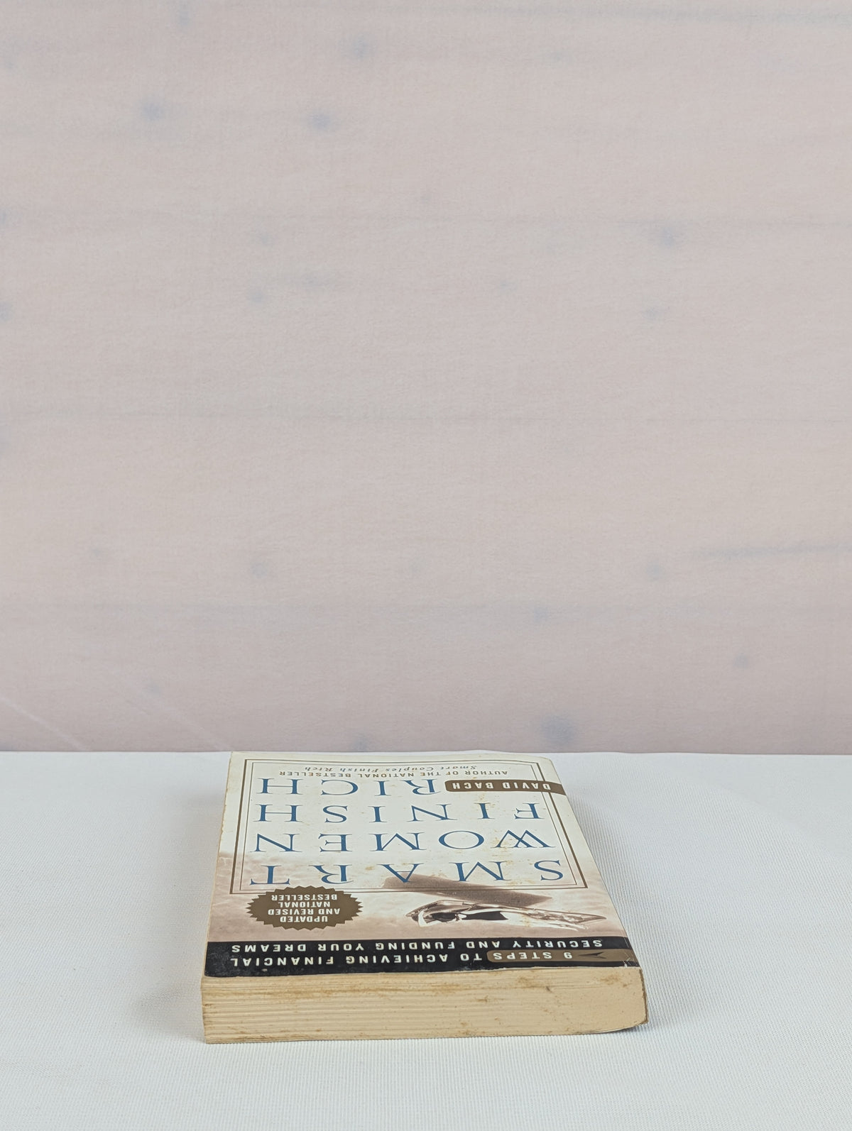 Smart Women Finish Rich: 9 Steps to Achieving Financial Security and Funding Your Dreams by David Bach