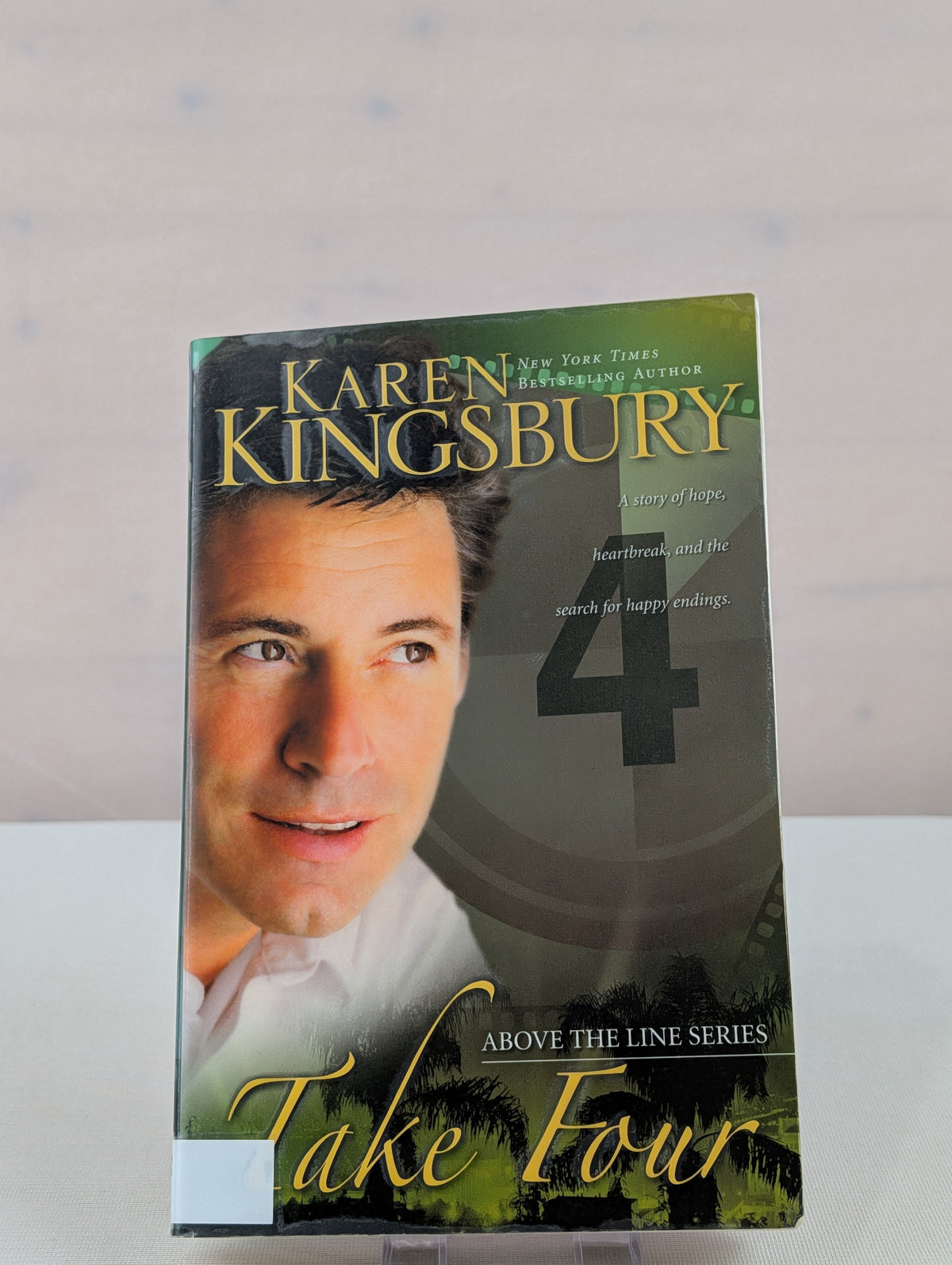Take Four (Above the Line Series #4) by Karen Kingsbury