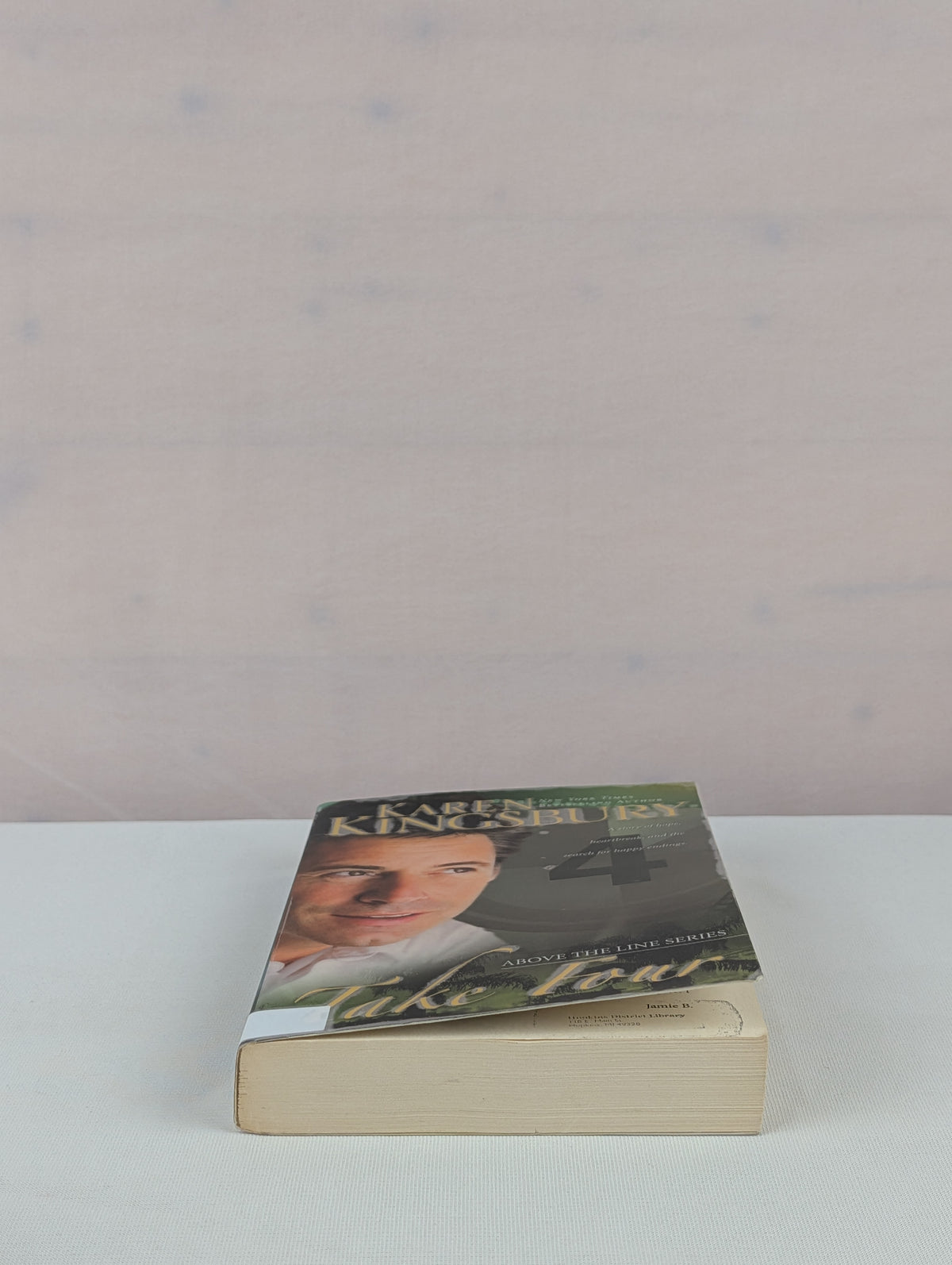 Take Four (Above the Line Series #4) by Karen Kingsbury