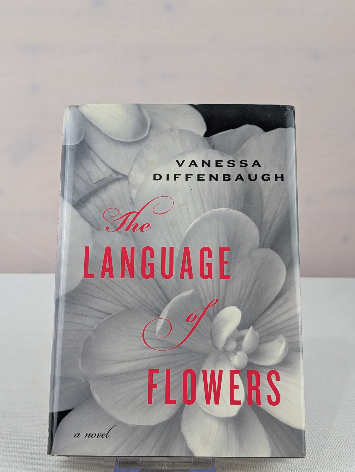 The Language of Flowers: A Novel by Vanessa Diffenbaugh
