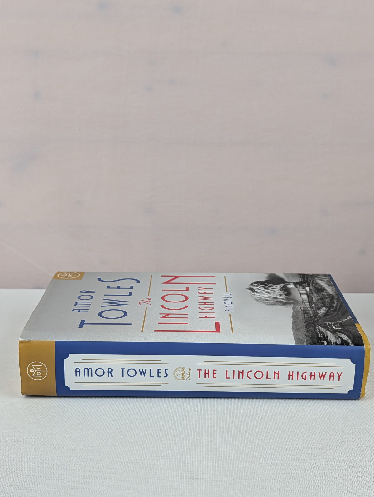 The Lincoln Highway: A Read with Jenna Pick (A Novel) by Amor Towles