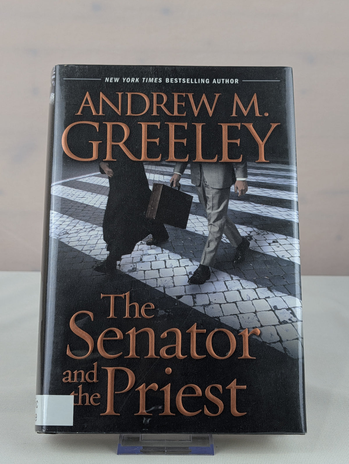 The Senator and the Priest by Andrew M. Greeley