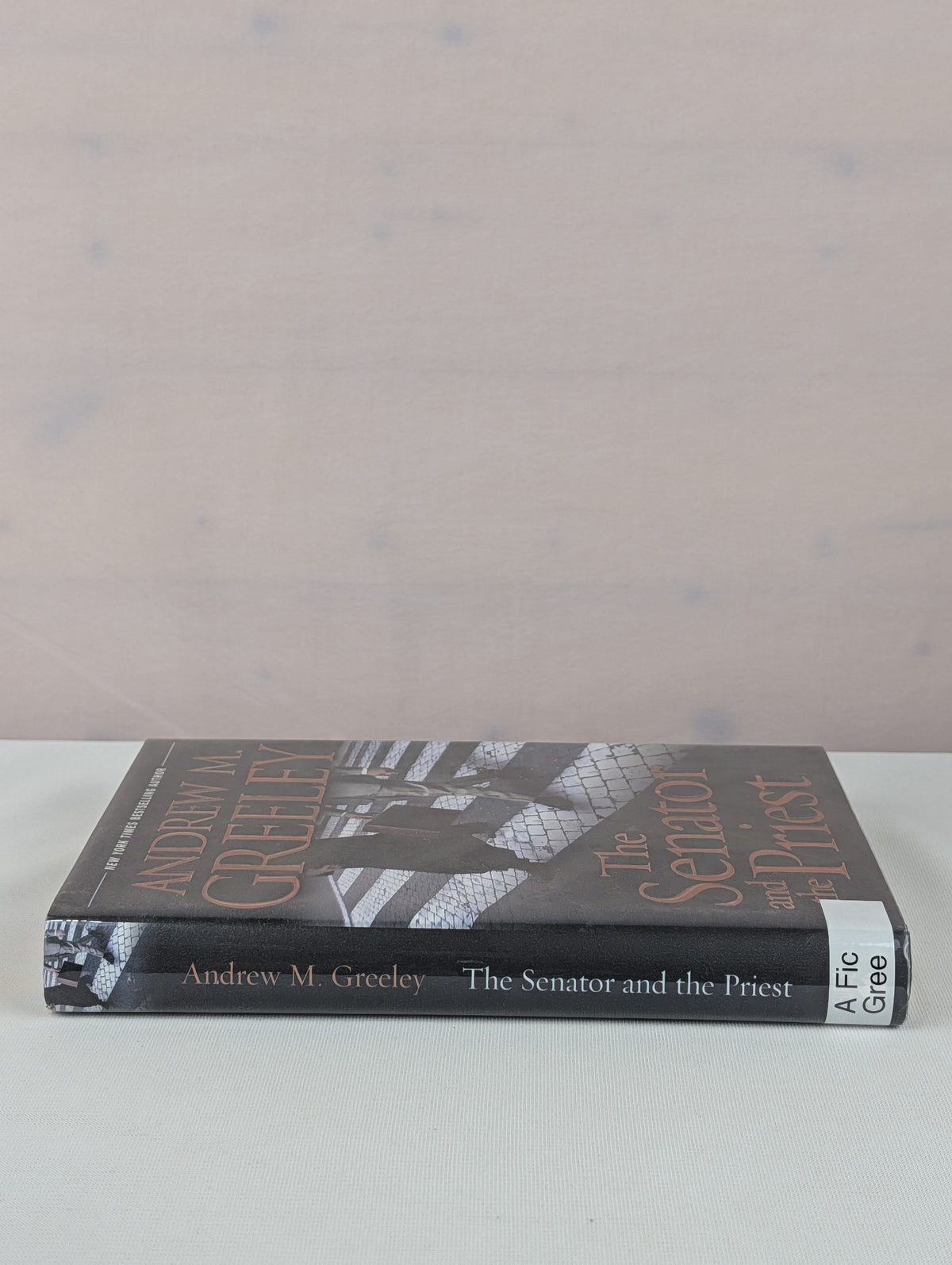 The Senator and the Priest by Andrew M. Greeley