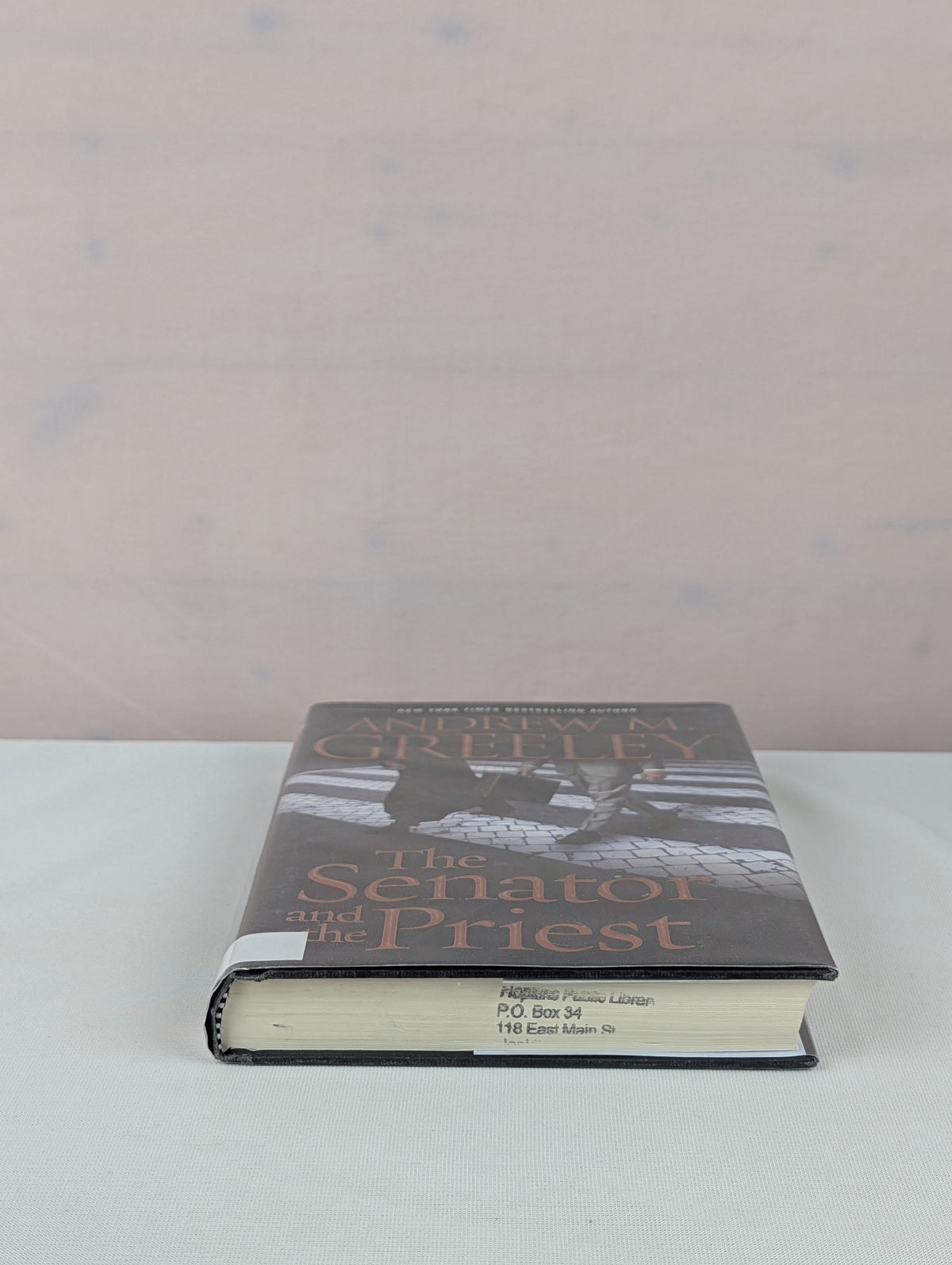 The Senator and the Priest by Andrew M. Greeley