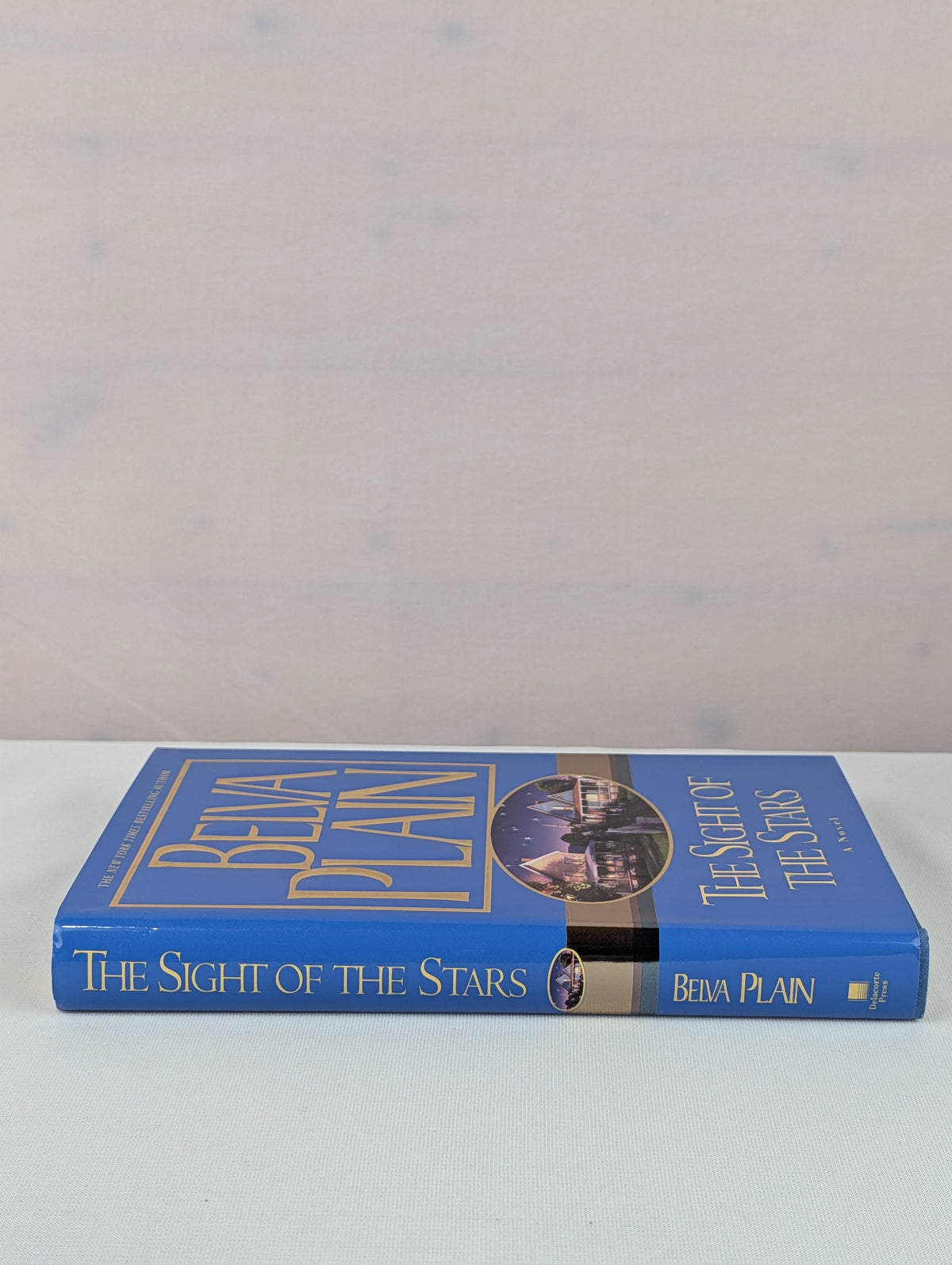 The Sight of the Stars : A Novel by Belva Plain