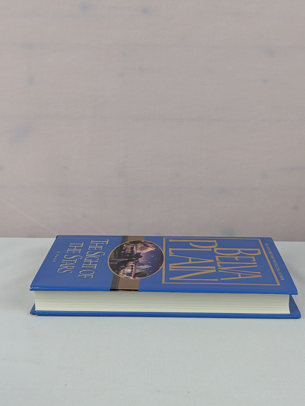 The Sight of the Stars : A Novel by Belva Plain
